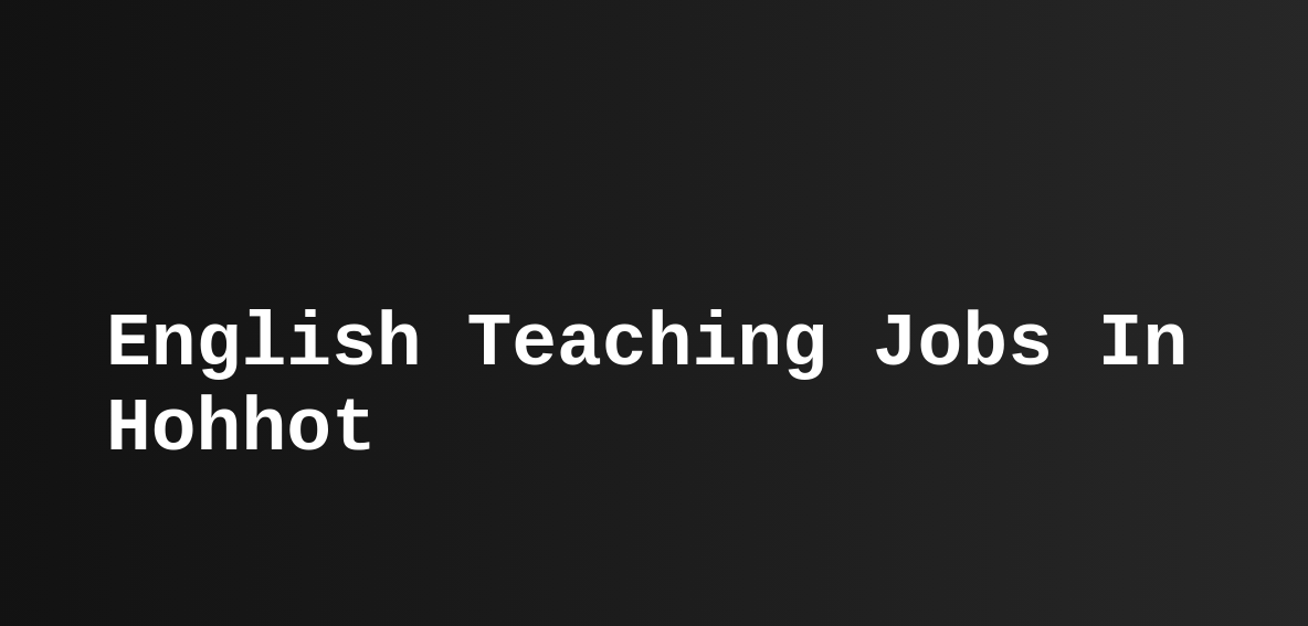 English Teaching Jobs Near Me